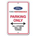 Ford Performance Parking Only Sign Ford Racing